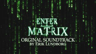 Enter the Matrix OST FULL SOUNDTRACK Score [upl. by Bethesde]