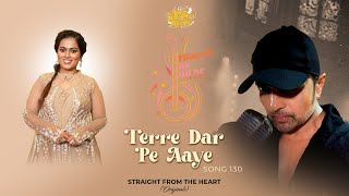 Terre Dar Pe Aaye Studio VersionHimesh Ke Dil Se The Album Himesh Reshammiya Sayli Kamble [upl. by Doug709]