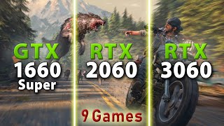 GTX 1660 Super vs RTX 2060 vs RTX 3060  Test in 9 Games [upl. by Kcirdnekel]