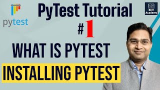 PyTest Tutorial 1  What is PyTest  How to Install PyTest [upl. by Papst]