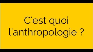 Cest quoi lanthropologie [upl. by Ltihcox]