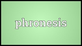 Phronesis Meaning [upl. by Anairo]