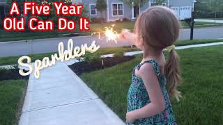 Sparklers for Kids A 5 Year Old Can Do It How to do Sparklers for Kids Sparkler Safety for Kids [upl. by Hayes]