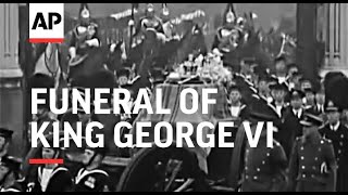 FUNERAL OF KING GEORGE VI [upl. by Nicole]