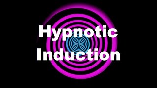 Hypnotic Induction Voice [upl. by Meelak]