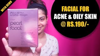 Aroma Magic Pearl Facial Kit Review amp Demo  Facial at home [upl. by Cynarra]