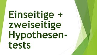 Einseitige Hypothesentests zweiseitige Hypothesentests bei Regression und Mittelwertvergleich [upl. by Wolfgram]