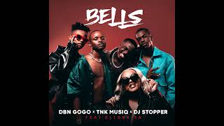 ▪DBN Gogo amp TNK MusiQ – Bells 20 [upl. by Yran]