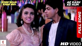 Ae Kash Ke Hum  HD  Full Song  Kabhi Haan Kabhi Naa  Shah Rukh Khan  Suchitra Krishnamurthy [upl. by Allez]