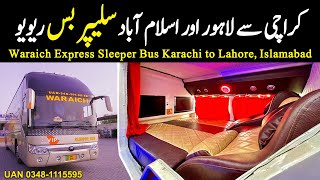 𝗦𝗹𝗲𝗲𝗽𝗲𝗿 𝗕𝘂𝘀  Waraich Express Sleeper bus Islamabad to Karachi  Bus Booking amp Fare Details [upl. by Ia]