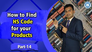 How to Find HSCode for Your Products  Harmonized System Code for Export Import Business [upl. by Eimac135]