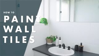 How To Paint Bathroom Tiles  Bunnings Warehouse [upl. by Mcclure]