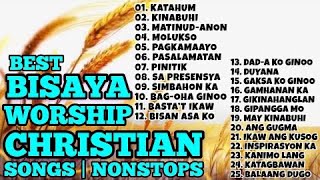 BISAYA CHRISTIAN SONGS  PLAYLIST  NONSTOP 2020 [upl. by Cnahc]