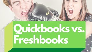 QuickBooks vs FreshBooks which is better [upl. by Titania504]